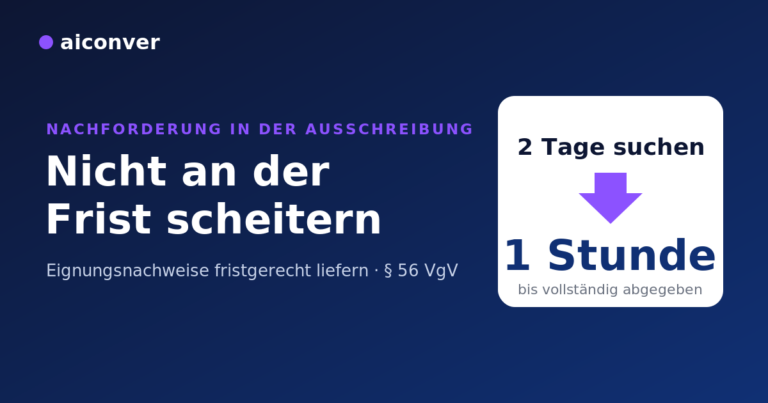 Nachforderung in der Ausschreibung: von zwei Tagen auf eine Stunde