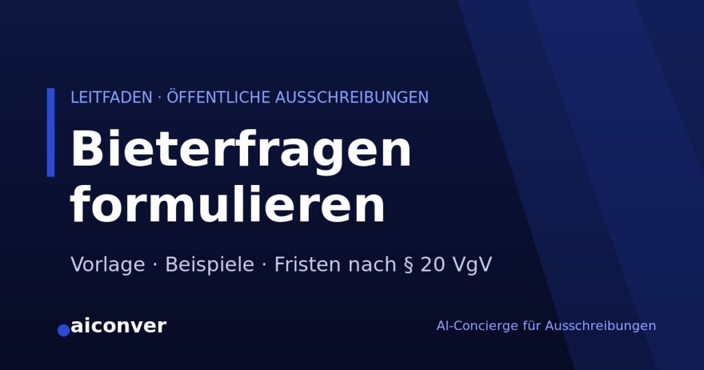 Bieterfragen formulieren – Vorlage und Fristen